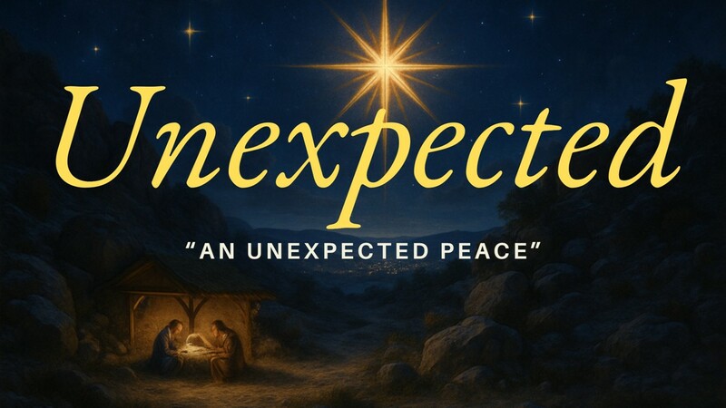Advent Week 4: An Unexpected Peace