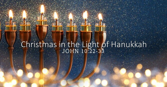 Christmas in the Light of Hanukkah