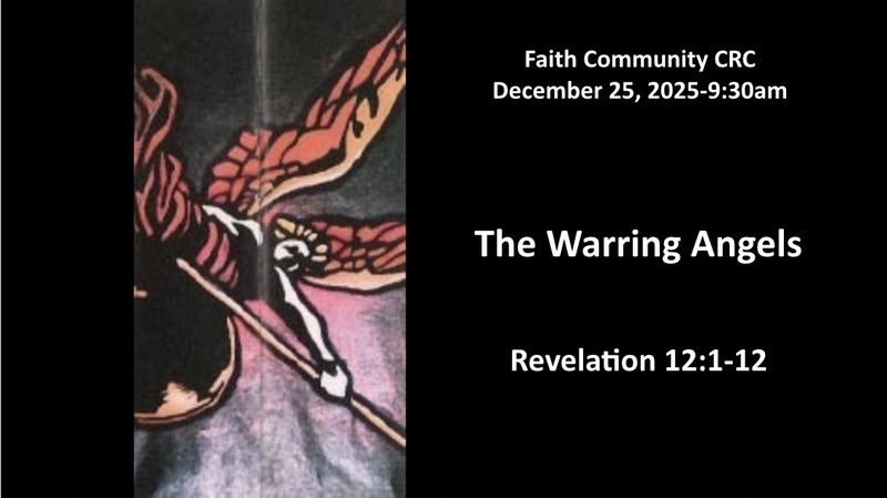 “The Warring Angels” December 25 2025 Christmas Morning