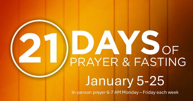 21 Days of Prayer and Fasting