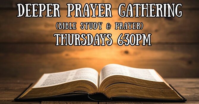 Deeper Prayer Gathering