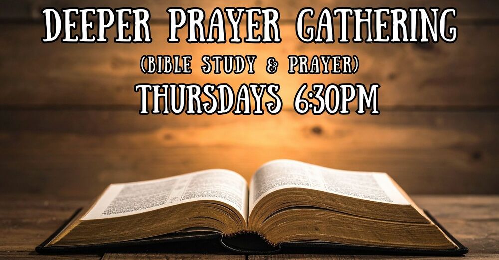 Deeper Prayer Gathering