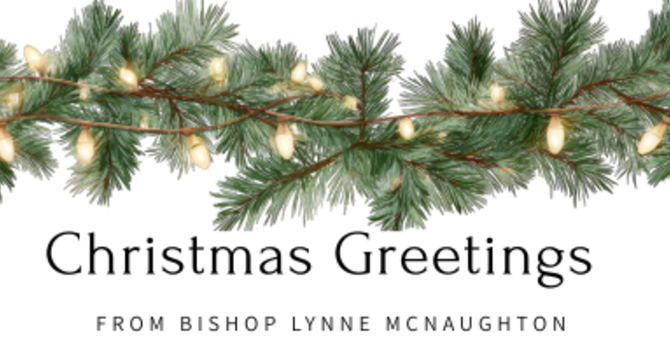 Christmas Greetings from Bishop Lynne