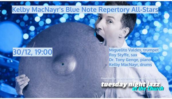 Kelby MacNayr’s Blue Note Repertory All-Stars