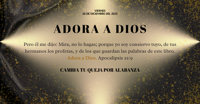 Adora a Dios.