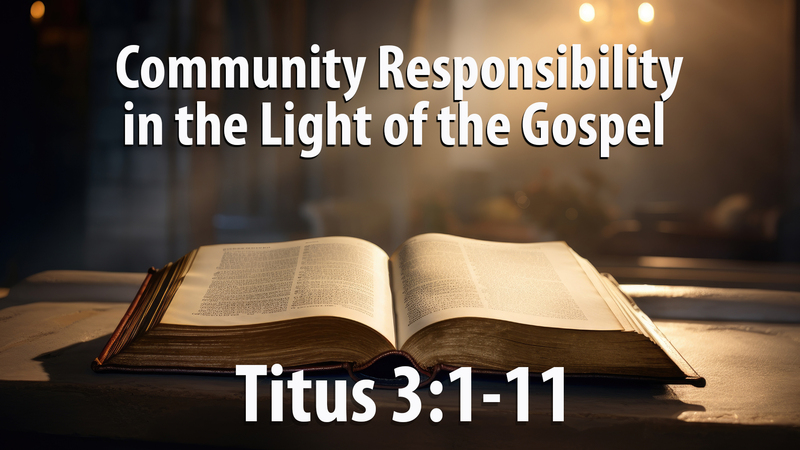Community Responsibility in the Light of the Gospel
