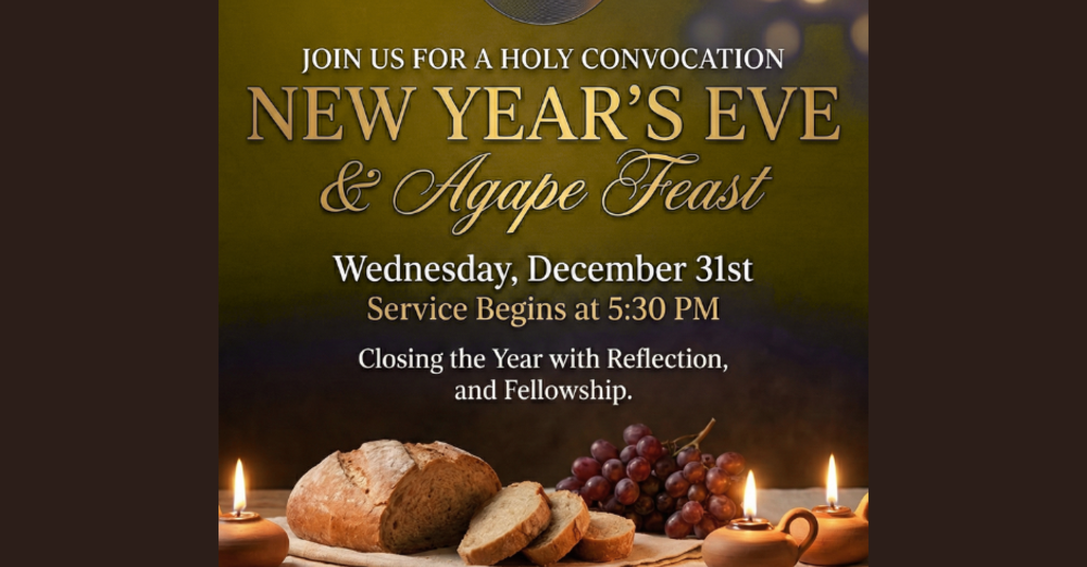 NEW YEAR'S EVE AGAPE FEAST