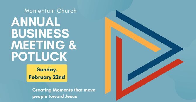 Annual Business Meeting and Potluck