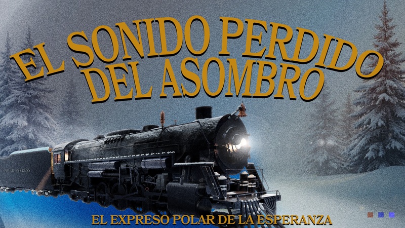 El Sonido Perdido del Asombro