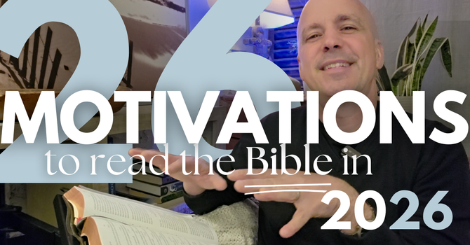  26 MOTIVATIONS  to Read  the BIBLE in 2026 #newyear image
