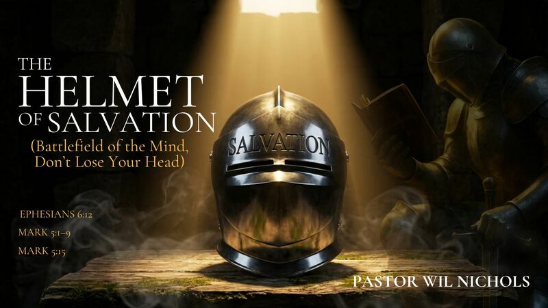 The Helmet of Salvation (Battlefield of the Mind, Don’t Lose Your Head)
