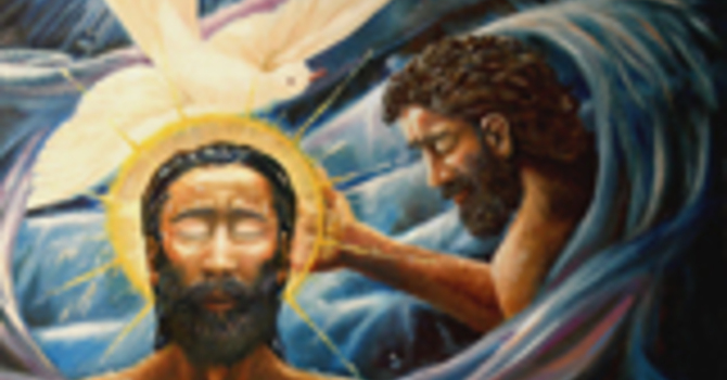 The Baptism of our Lord