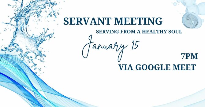 Servant Meeting 