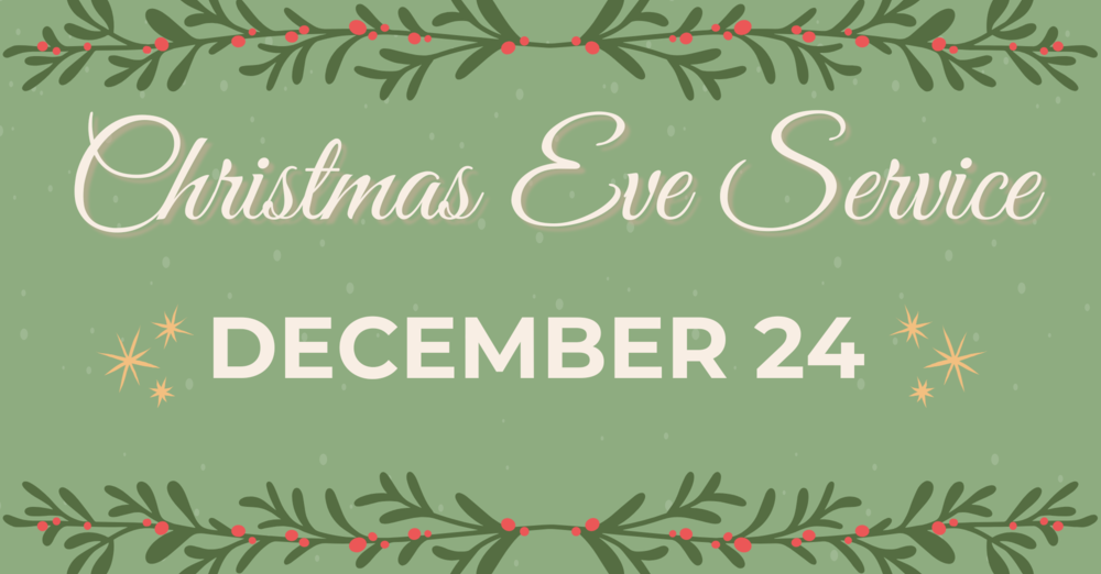 Christmas Eve Service 2025