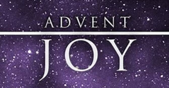 Third Sunday of Advent:  JOY!