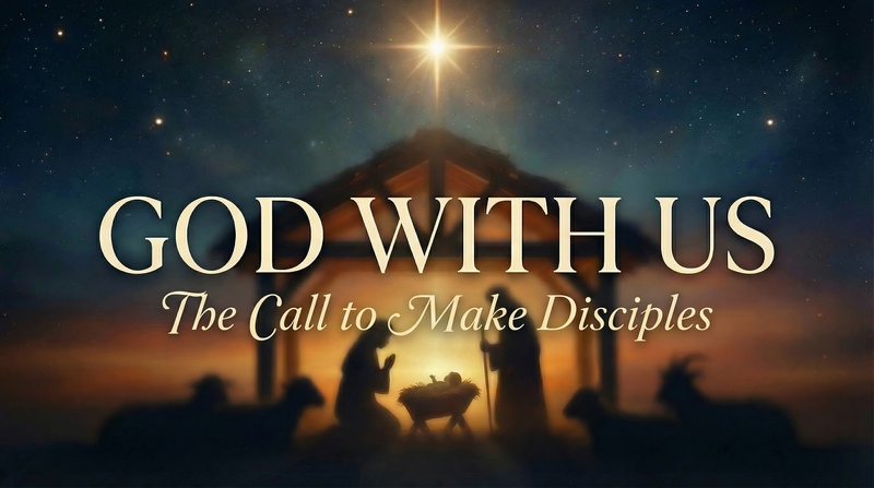 God With Us - The Call To Make Disciples 