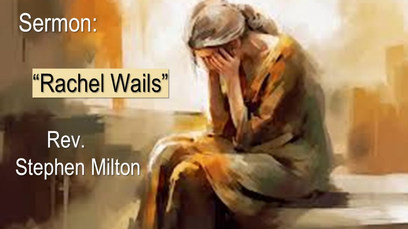 Rachel's Wailing