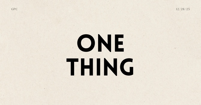 One Thing