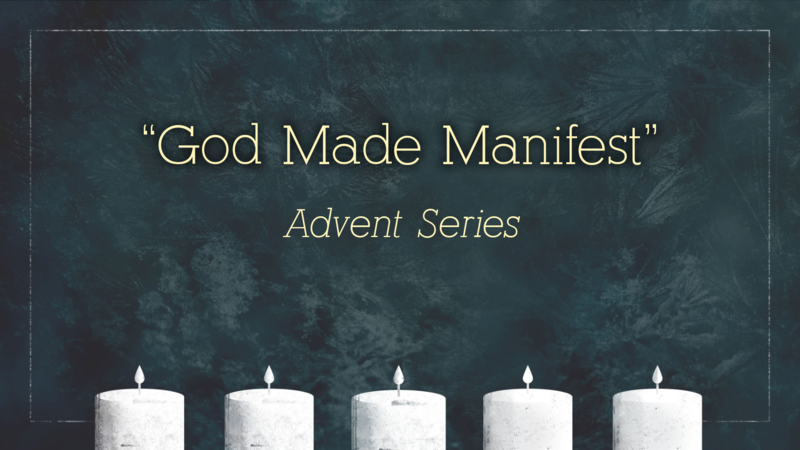 God Made Manifest