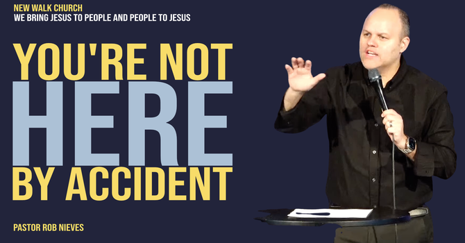 You're Not Here By Accident