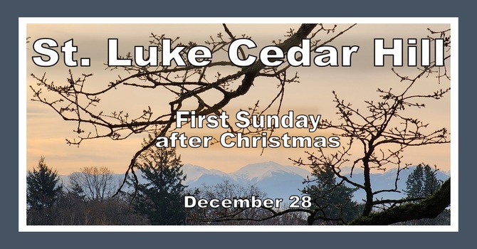 A Recording of 10 am Service for December 28th is Now Available