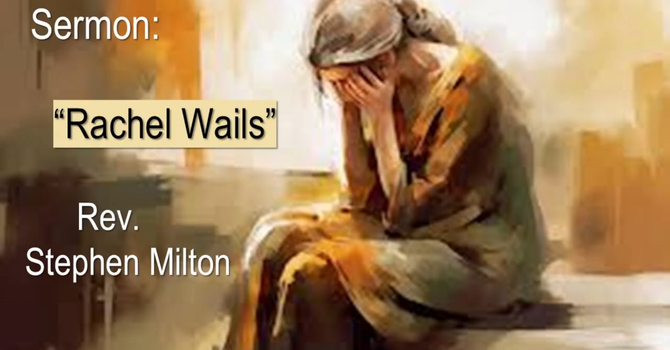 Rachel's Wailing