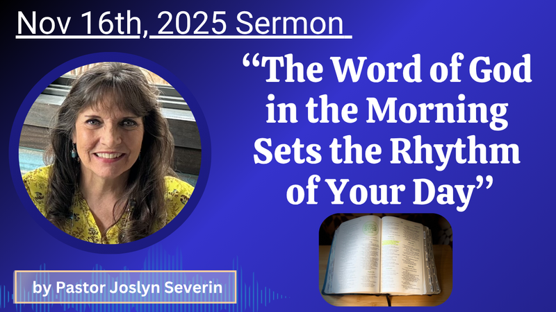 The Word Of God In The Morning Sets The Rhythm Of Your Day