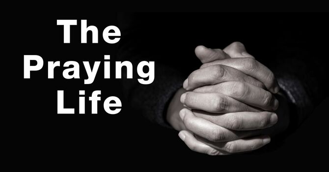 Prayer: Living In The Last Days