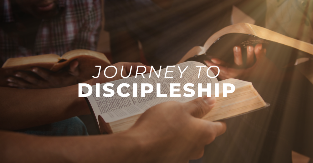 Journey to Discipleship