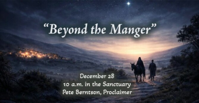 Beyond the Manger