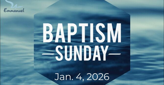Sunday Service - Baptism Sunday