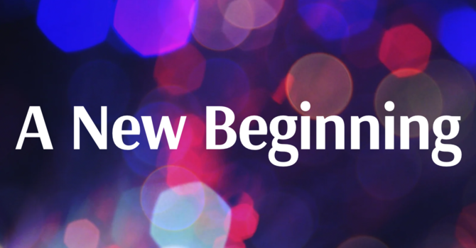 A New Beginning