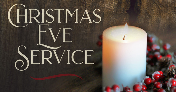 Christmas Eve Service: Time to Behold the Child