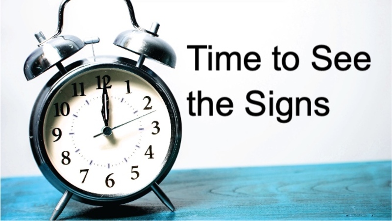 Time to See the Signs