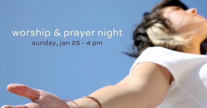 Worship and Prayer Night