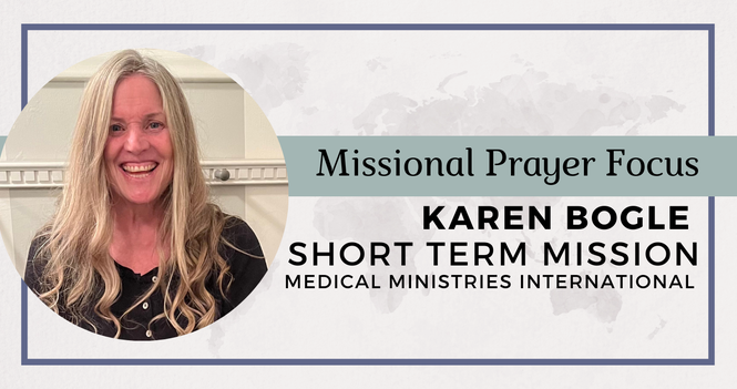 Karen Bogle's trip with Medical Ministries International