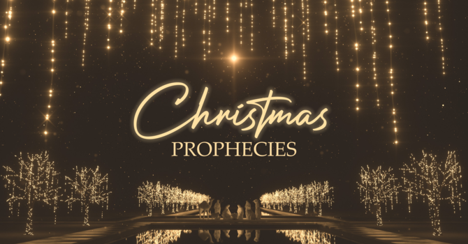 Christmas Prophecies (Isaiah 9)