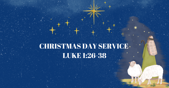 CHRISTMAS DAY SERVICE