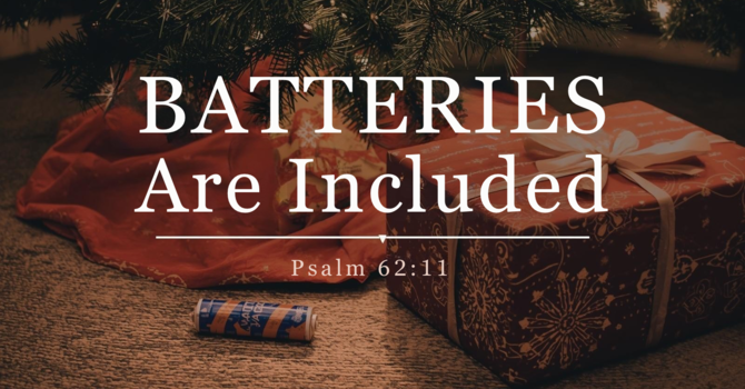 Batteries are Included