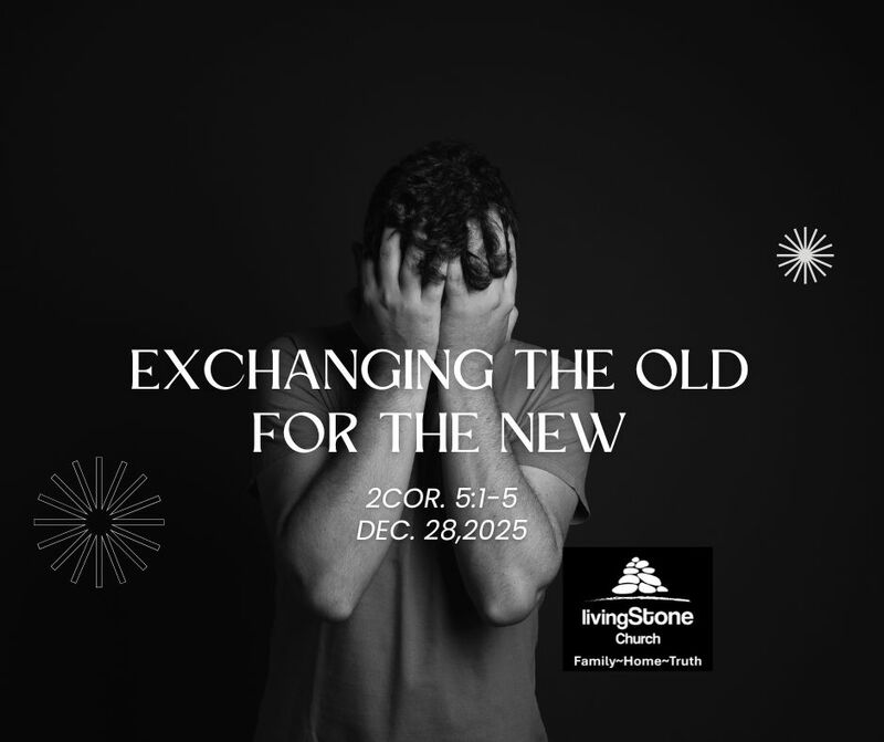 Exchanging the Old for the New