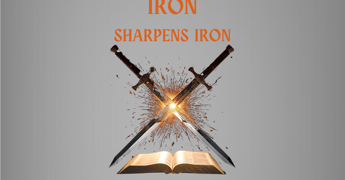 Iron Sharpens Iron with Pastor AJ Dean