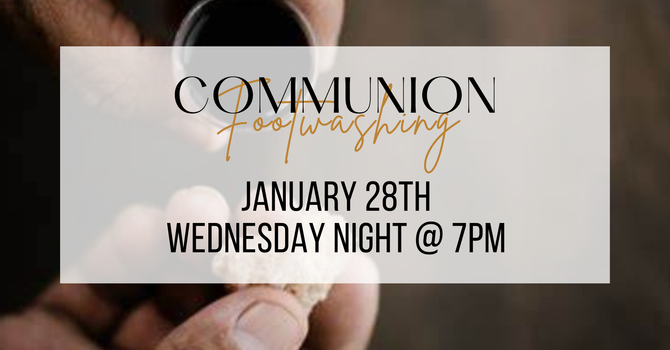COMMUNION & FOOTWASHING image