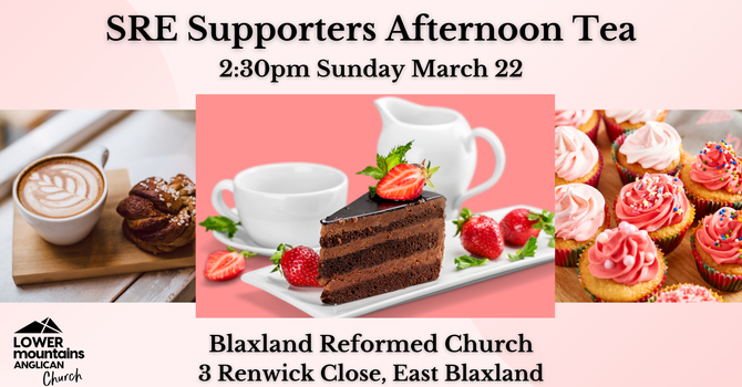 SRE Supporters Afternoon Tea