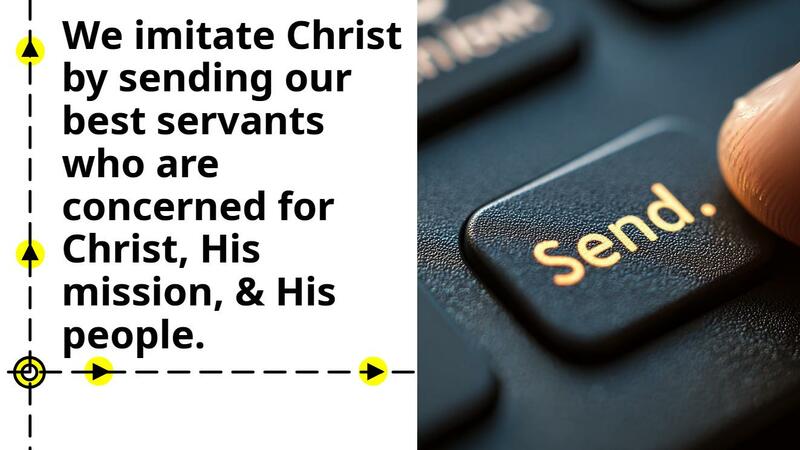 Pressing the Send Button for Gospel Ministry