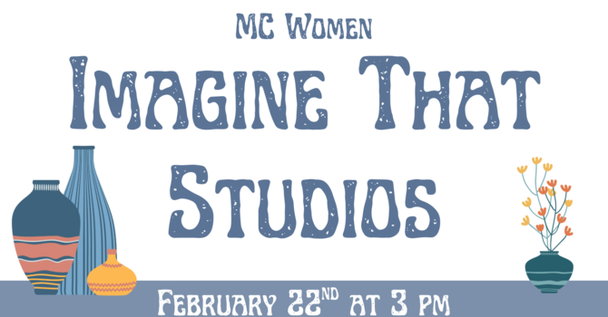 MC Women: Imagine That Art Studios