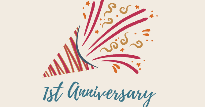 1st Anniversary Celebration