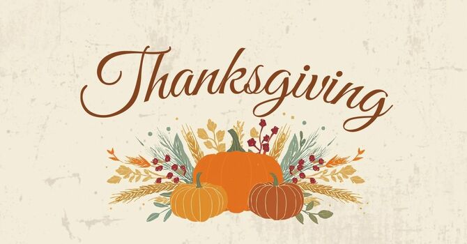 Thanksgiving - Jesus Gave Thanks to the Father