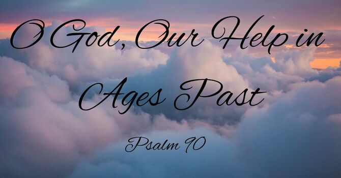 O God, Our Help in Ages Past