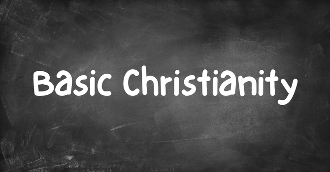 Basic Christianity