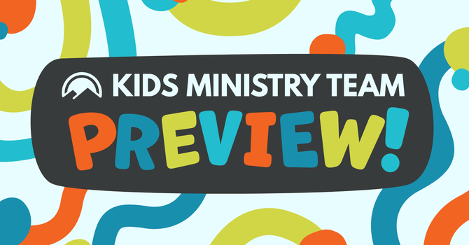 Kids Ministry Team Preview